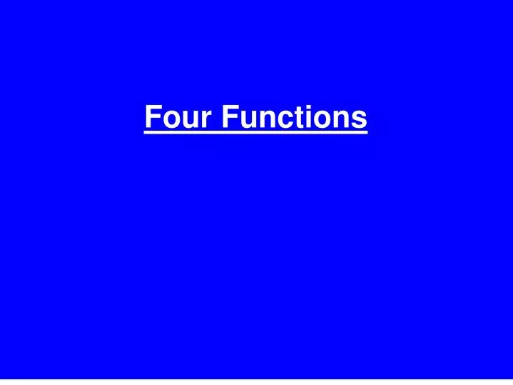 four functions
