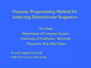 Dynamic Programming Method for Analyzing Biomolecular Sequences