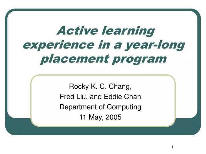 active learning experience in a year long placement program
