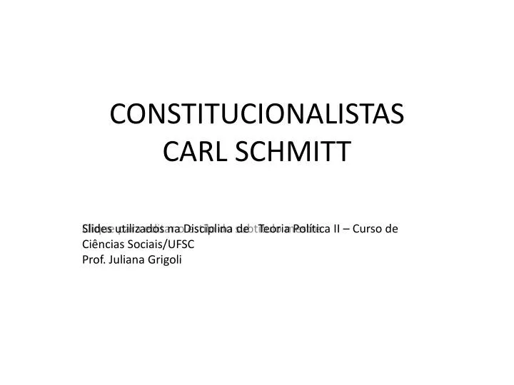 constitucionalistas carl schmitt