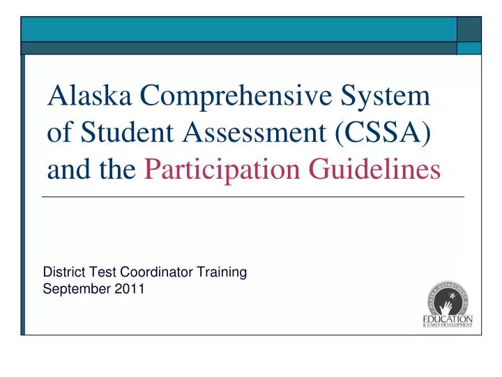 alaska comprehensive system of student assessment cssa and the participation guidelines