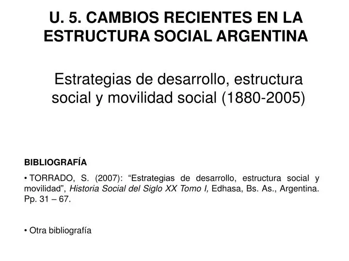 u 5 cambios recientes en la estructura social argentina