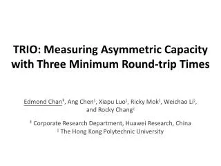 TRIO: Measuring Asymmetric Capacity with Three Minimum Round-trip Times