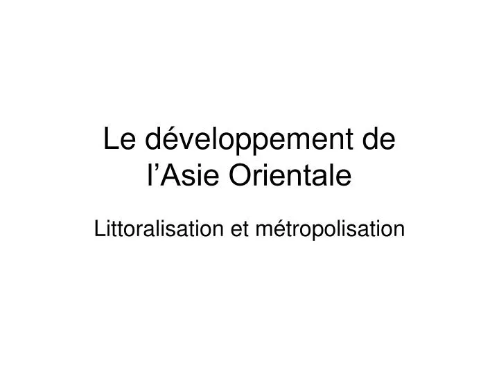 littoralisation et m tropolisation