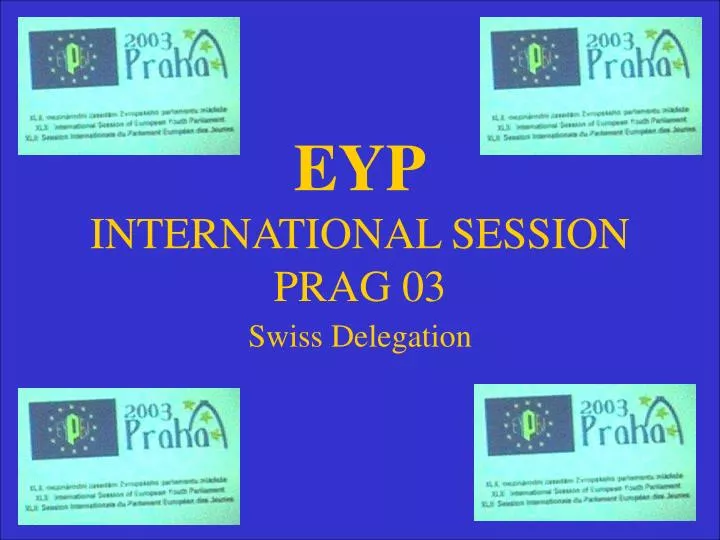 eyp international session prag 03