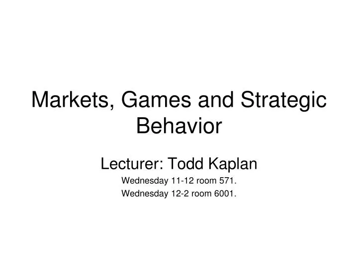 markets games and strategic behavior