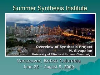 Summer Synthesis Institute