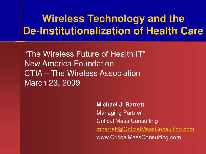 wireless technology and the de institutionalization of health care