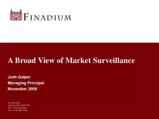 A Broad View of Market Surveillance