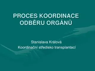 proces koordinace odb ru org n