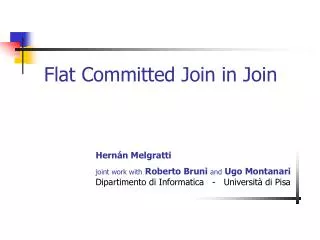 Flat Committed Join in Join