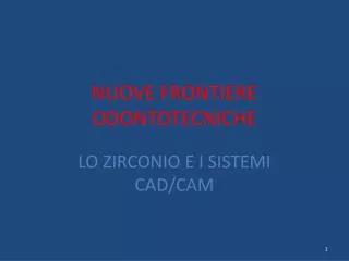 nuove frontiere odontotecniche