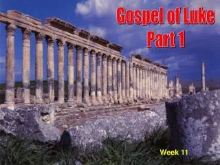 Gospel of Luke Part 1