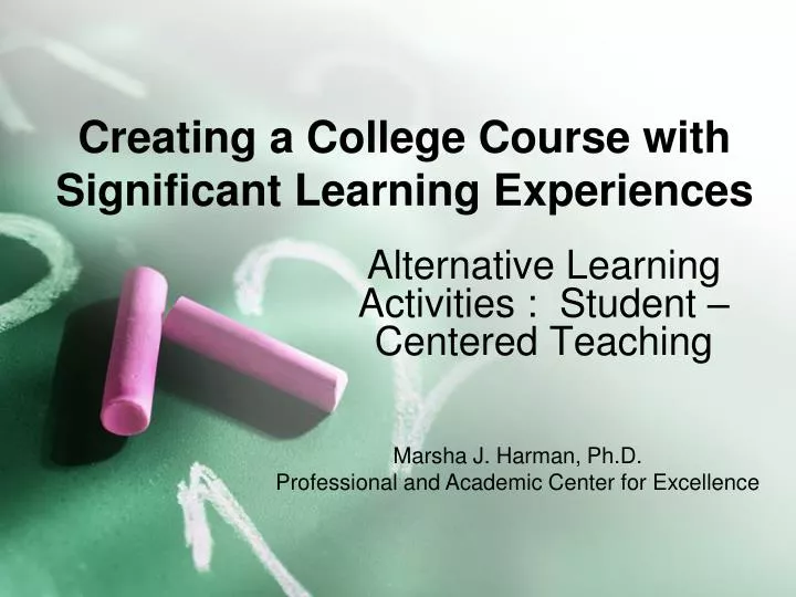 creating a college course with significant learning experiences