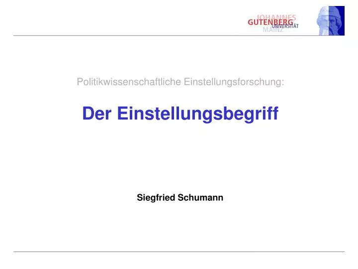 politikwissenschaftliche einstellungsforschung der einstellungsbegriff siegfried schumann