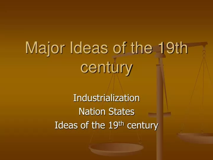 major ideas of the 19th century