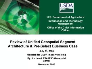 Review of Unified Geospatial Segment Architecture &amp; Pre-Select Business Case