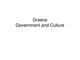 Greece Government and Culture