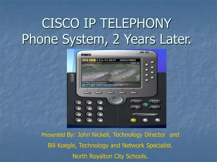 cisco ip telephony phone system 2 years later