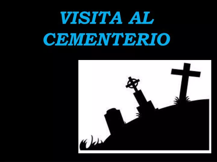 visita al cementerio