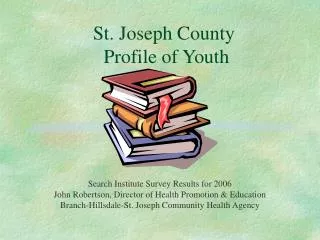 St. Joseph County Profile of Youth