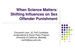 When Science Matters: Shifting Influences on Sex Offender Punishment
