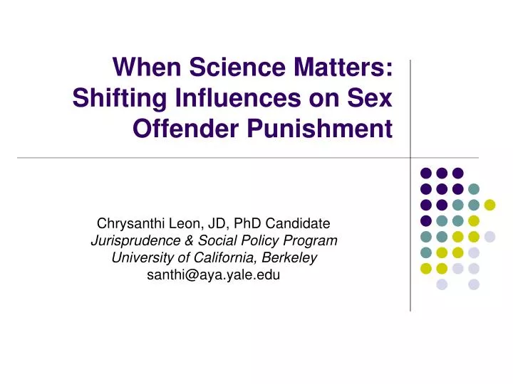when science matters shifting influences on sex offender punishment