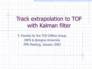 Track extrapolation to TOF with Kalman filter