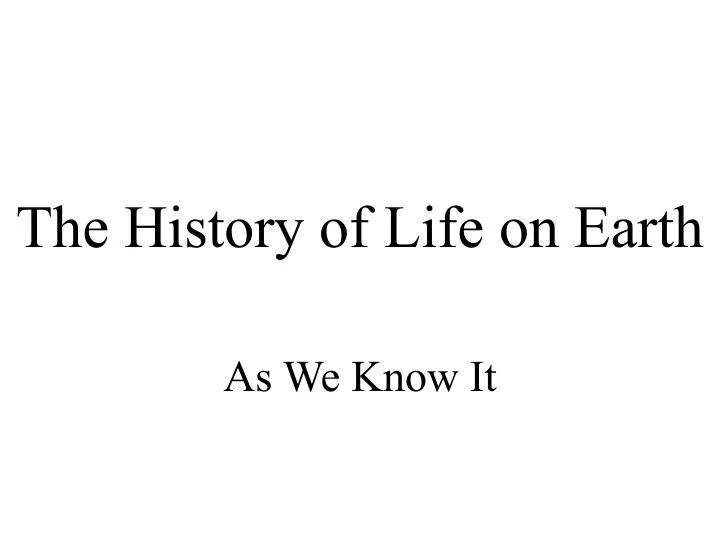 the history of life on earth