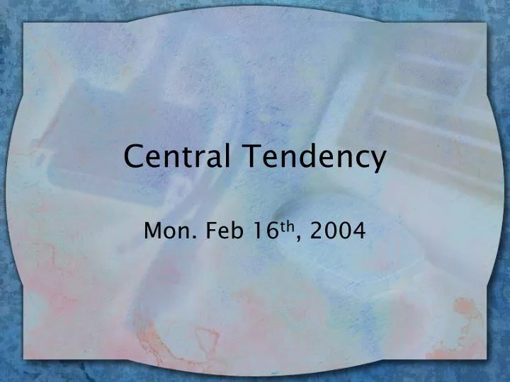 central tendency