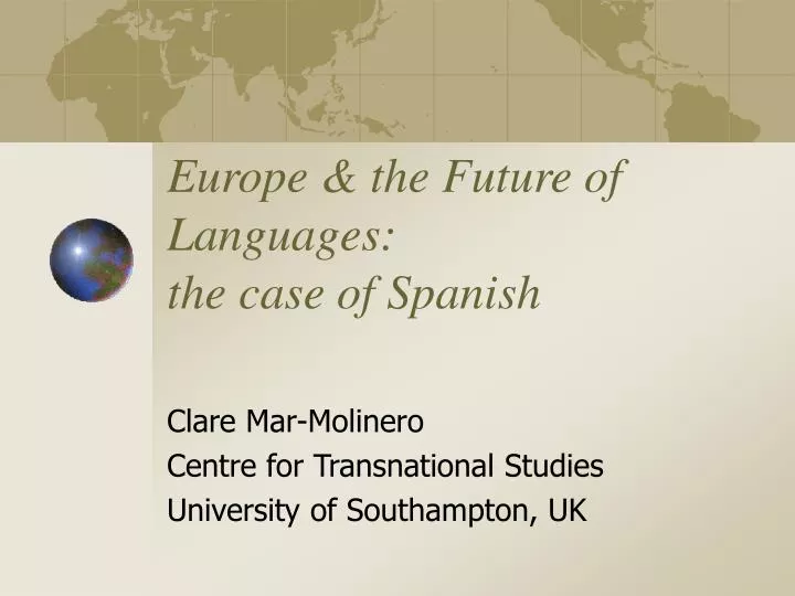 europe the future of languages the case of spanish