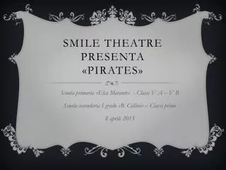 smile theatre presenta pirates