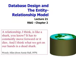Database Design and The Entity-Relationship Model
