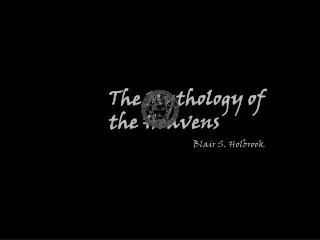 The Mythology of the Heavens