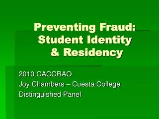 Preventing Fraud: Student Identity &amp; Residency