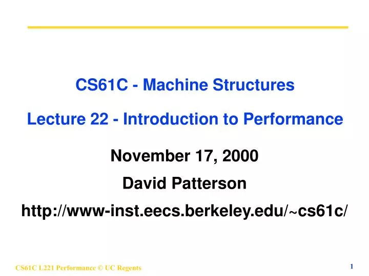 cs61c machine structures lecture 22 introduction to performance