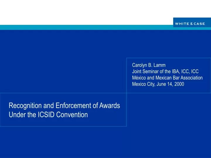 recognition and enforcement of awards under the icsid convention