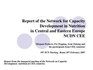 Report from the inaugural meeting of the Network on Capacity Development nutrition in CEE countries