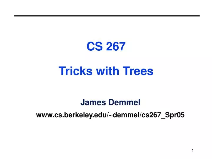 cs 267 tricks with trees