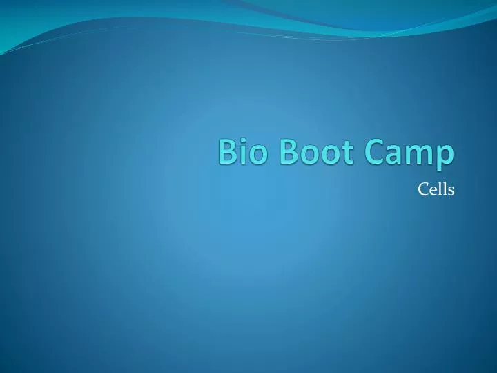 bio boot camp