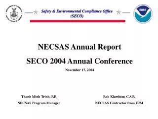 NECSAS Annual Report SECO 2004 Annual Conference November 17, 2004