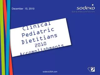 Clinical Pediatric Dietitians 2010 Accomplishments