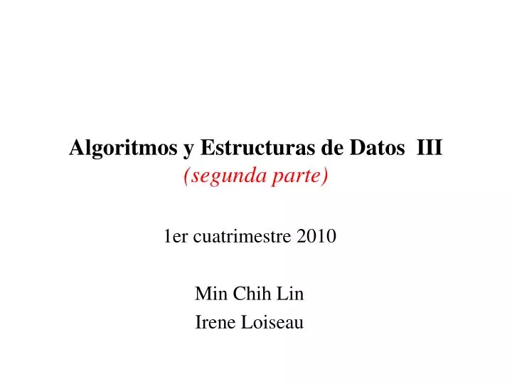 algoritmos y estructuras de datos iii segunda parte