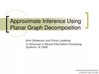 Approximate Inference Using Planar Graph Decomposition