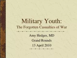 Military Youth: The Forgotten Casualties of War