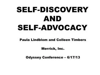 SELF-DISCOVERY AND SELF-ADVOCACY