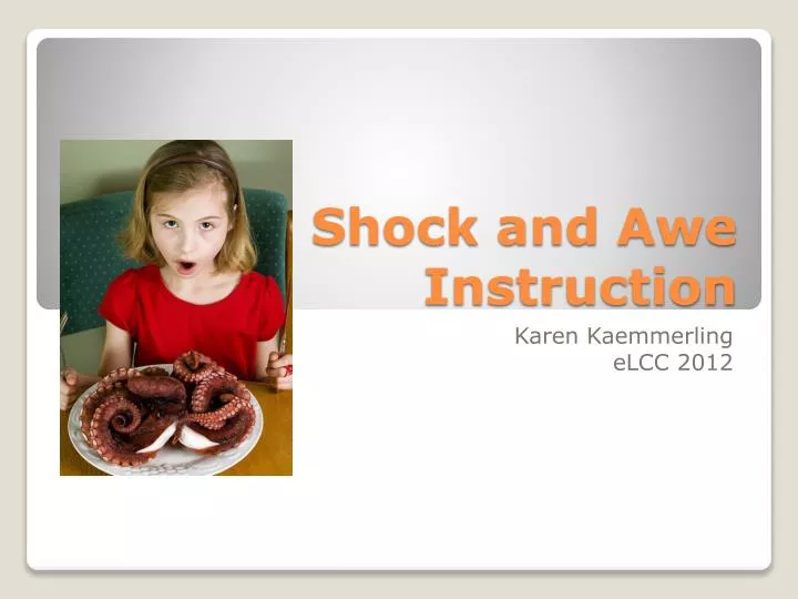 shock and awe instruction