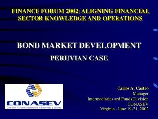 FINANCE FORUM 2002: ALIGNING FINANCIAL SECTOR KNOWLEDGE AND OPERATIONS