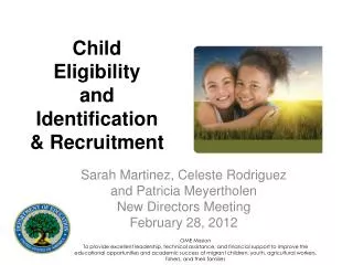 Child Eligibility and Identification &amp; Recruitment