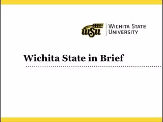 Wichita State in Brief